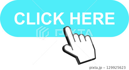 An interactive element urging users to 'click here', inviting engagement and interaction with content. 129925623