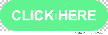 A rounded rectangular button in a light green color reads 'CLICK HERE' in bold, white letters. 129925625