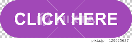 A purple button with the phrase "CLICK HERE" in all-caps white lettering is centered. 129925627