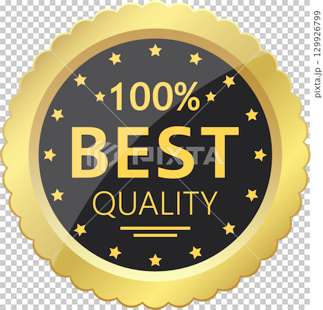 A golden seal with a black background and yellow text indicating "100% Best Quality Guarantee" A golden seal with a black background and yellow text indicating "100% Best Quality Guarantee" 129926799