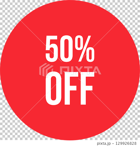 A vibrant red circular sign announces '50% OFF' in bold white letters against a black background. 129926828
