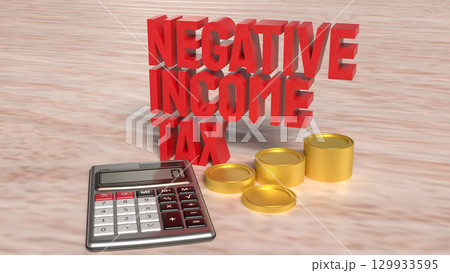 The Negative income tax and coins for Business concept 3d Rendering. 129933595