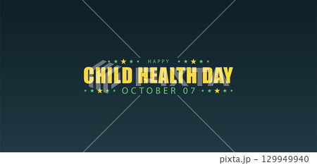 Happy Child Health Day October 07 Awareness Banner 129949940
