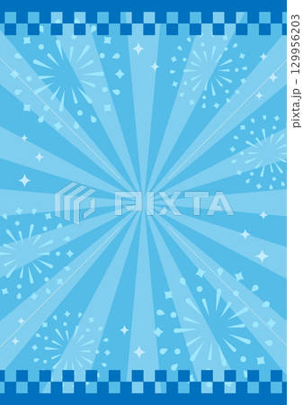 夏祭りの背景、和柄と花火 夏祭りの背景、和柄と花火 129956203