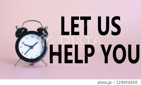 Let us help you symbol. Beautiful pink background with alarm clock. Business and Let us help you concept. Copy space. 129958850