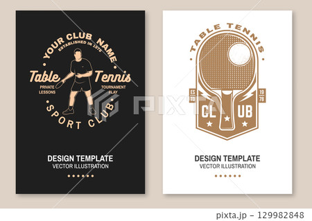 Table tennis sport club poster, banner, flyer. Vector. For table tennis and ping pong logotype templates and sticker. Place to promote health and friendship. Match, competition promotion, advertising Table tennis sport club poster, banner, flyer. Vector. For table tennis and ping pong logotype templates and sticker. Place to promote health and friendship. Match, competition promotion, advertising 129982848
