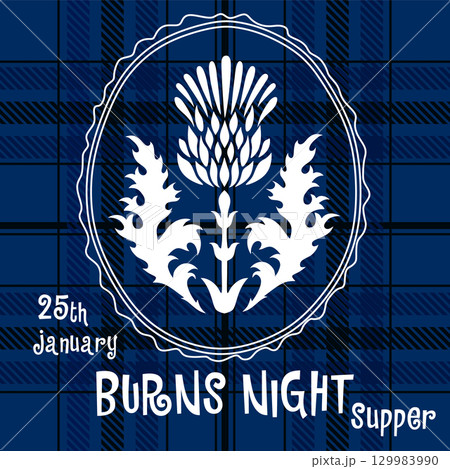 Burns night supper background with thistle on tartan background. Menu with lettering for restaurant, party. 129983990