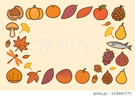 フレーム素材 秋の味覚 フレーム素材 秋の味覚 129985775
