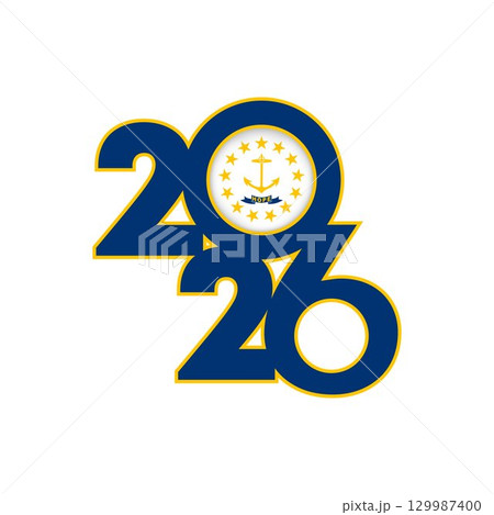 2026 banner with Rhode Island flag inside. 2026 banner with Rhode Island flag inside. 129987400