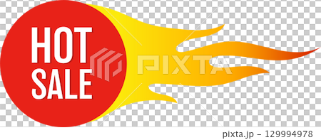 Fiery promotion. A red circle with the text 'Hot Sale' and a vibrant flame shooting out. 129994978