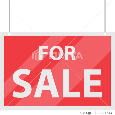 A vector graphic illustration of a bright red sign hanging with the words 'For Sale' on it. A vector graphic illustration of a bright red sign hanging with the words 'For Sale' on it. 129995733