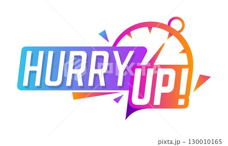 Hurry Up sale, last minute offer and promo stopwatch icon for deal promotion, vector banner. Hurry Up label with timer clock for limited time offer, sale promo deal and shop special discount ad Hurry Up sale, last minute offer and promo stopwatch icon for deal promotion, vector banner. Hurry Up label with timer clock for limited time offer, sale promo deal and shop special discount ad 130010165
