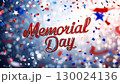 Festive memorial day celebration with red, white, and blue confetti 130024136