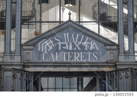 Exploring the unique architecture of Cauteret's Halles Market with stunning reflections and Exploring the unique architecture of Cauteret's Halles Market with stunning reflections and 130053593