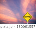 Yellow transportation sign with word control on violet color sky background 130061557