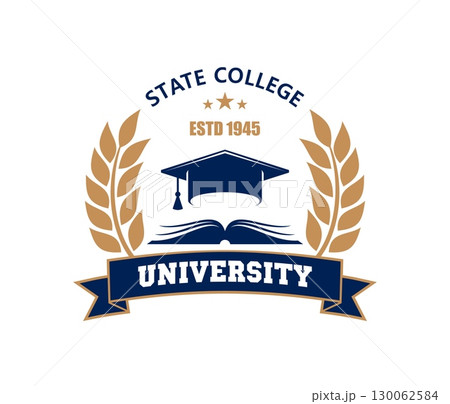 University, college league icon or emblem. Business academy stamp or vector symbol, academic education badge. University seal or emblem with laurel wreath, gradation cap, ribbon and typography 130062584