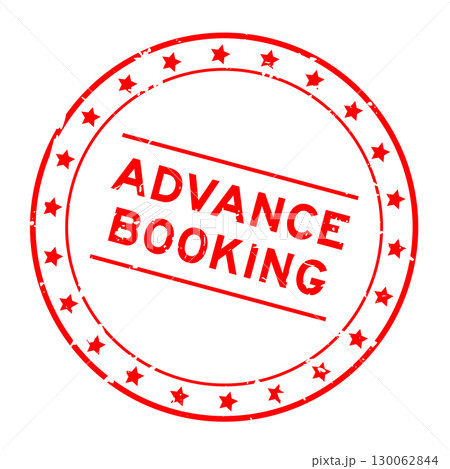 Grunge red advance booking word round rubber seal stamp on white background Grunge red advance booking word round rubber seal stamp on white background 130062844