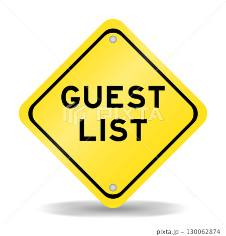 Yellow color transportation sign with word guest list on white background 130062874