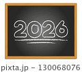 2026 chalk lettering on black chalkboard. New year vector number. 130068076