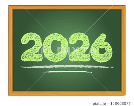 2026 year chalk lettering on green chalkboard. New year vector number. 130068077