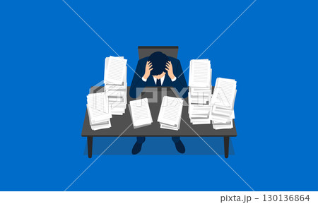 書類の山とスーツ姿のビジネスマン、過労やストレスを抱える会社員のイラスト 130136864