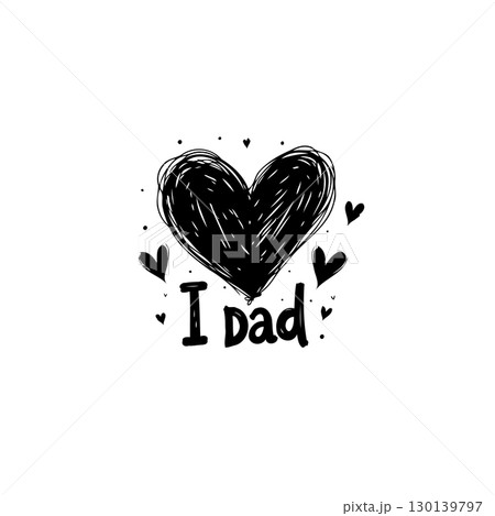 Artistic 'I Love Dad' Design with Scribbled Heart for Father's Day Celebrations 130139797