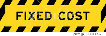 Yellow and black color with line striped label banner with word fixed cost 130142320