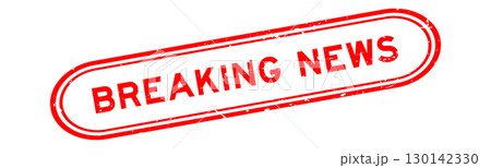 Grunge red breaking news word rubber seal stamp on white background Grunge red breaking news word rubber seal stamp on white background 130142330