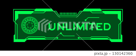 Green color of futuristic hud banner that have word unlimited on user interface screen on black background 130142360