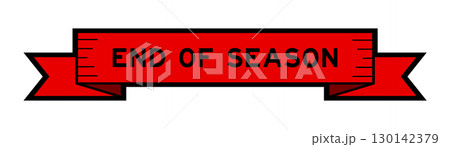 Ribbon label banner with word end of season in red color on white background 130142379