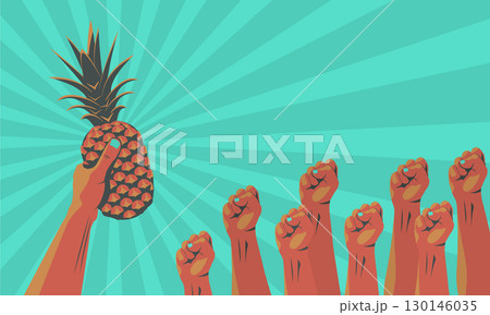 Vector illustration of a raised pineapple in a hand with multiple fists in the background. Bold, abstract, and symbolic design with tropical fruit and protest theme 130146035