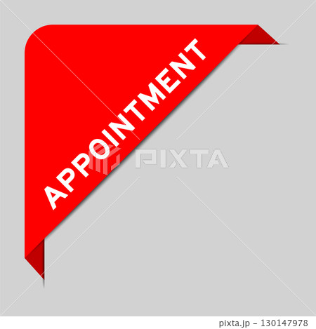 Red color of corner label banner with word appointment on gray background 130147978