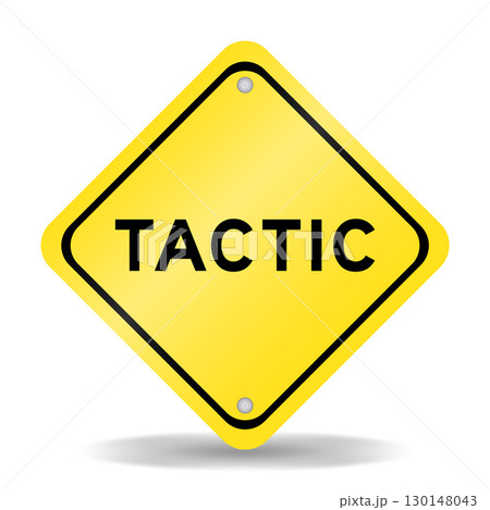 Yellow color transportation sign with word tactic on white background Yellow color transportation sign with word tactic on white background 130148043