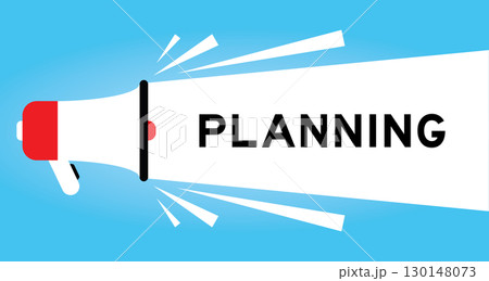 Color megaphone icon with word plannning in white banner on blue background 130148073