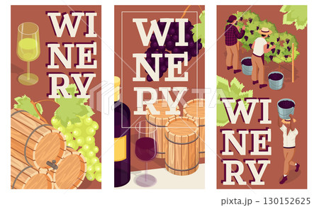 Winery isometric vertical banners set. Poster layouts with white and red wine in glass, bottles and wooden barrels, wineglass, grapevines, grape crop harvesting at vineyard. Vector illustration. 130152625