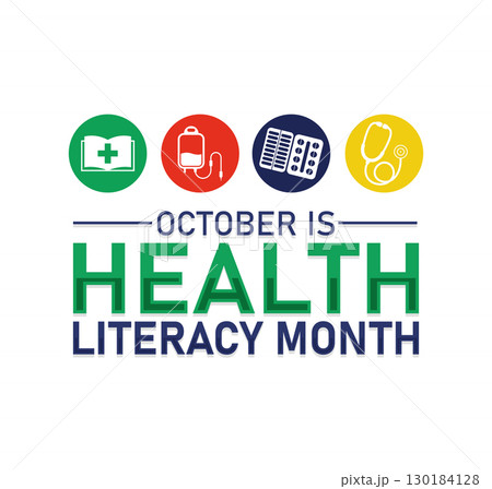 October is Health Literacy Month 130184128