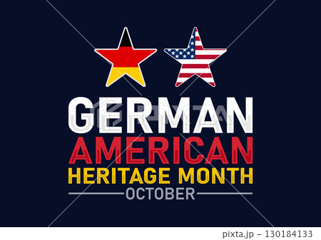 German American Heritage Month October German American Heritage Month October 130184133