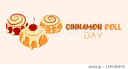 Seasonal banner for National cinnamon roll day in flat style. Hand drawn cinnamon buns for autumn banners and social media posts 130196874