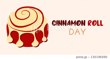Autumn banner for National cinnamon roll day in flat style. Hand drawn vector illustration for cards, social media Autumn banner for National cinnamon roll day in flat style. Hand drawn vector illustration for cards, social media 130196890