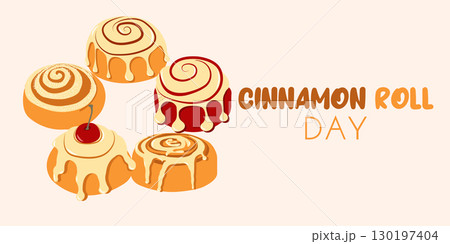 Autumn banner for National Cinnamon roll day with buns in flat style. Hand drawn vector illustration perfect for autumn banners and social media Autumn banner for National Cinnamon roll day with buns in flat style. Hand drawn vector illustration perfect for autumn banners and social media 130197404