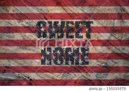 Sweet Home text with stars and states on the background of the American flag, Happy Independence Day 130203870