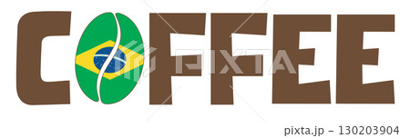Word coffee with Brazilian flag inside coffee bean on white background, patriotic design for coffee Word coffee with Brazilian flag inside coffee bean on white background, patriotic design for coffee 130203904