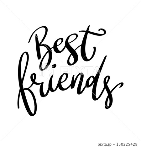 Best friends. Lettering phrase isolated on white background. Vector illustration Best friends. Lettering phrase isolated on white background. Vector illustration 130225429