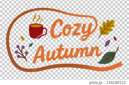 Cozy Autumn English phrase (with ribbon) Cozy Autumn English phrase (with ribbon) 130280522