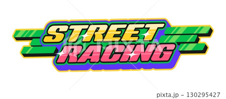 Street racing motorsport retro Y2K sticker or symbol. Drag race competition funky vector label, speed racing motorsport Y2K sticker. Car drift championship vintage tag with colorful typography text 130295427