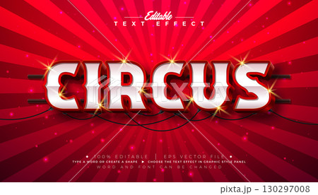 Circus 3D Text Effect Design Editable and Scalable Vector Graphic Style Effect with Framed Billboard and Retro Marquee Signboard Typography Lettering on Red Background. Premium Luxury Casino, Night Circus 3D Text Effect Design Editable and Scalable Vector Graphic Style Effect with Framed Billboard and Retro Marquee Signboard Typography Lettering on Red Background. Premium Luxury Casino, Night 130297008
