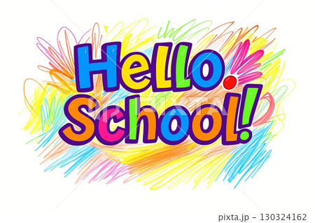 Text Hello School made in scribble wax crayon style 130324162