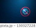 Blue virus inside a prohibition sign. Virus prevention, antiviral protection, infection control, public health safety, disease restriction concept. 130327228