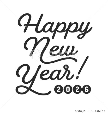 Happy New Year 2026の黒い文字 - 2026年の英語の賀詞 - 正月や年賀状の素材 130336143