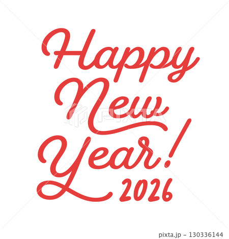 Happy New Year 2026の赤い文字 - 2026年の英語の賀詞 - 正月や年賀状の素材 130336144